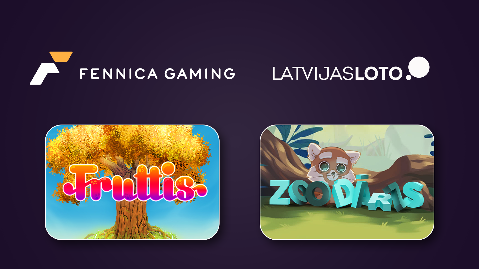 Two games images and Fennica Gaming's and LatvijasLoto's logos